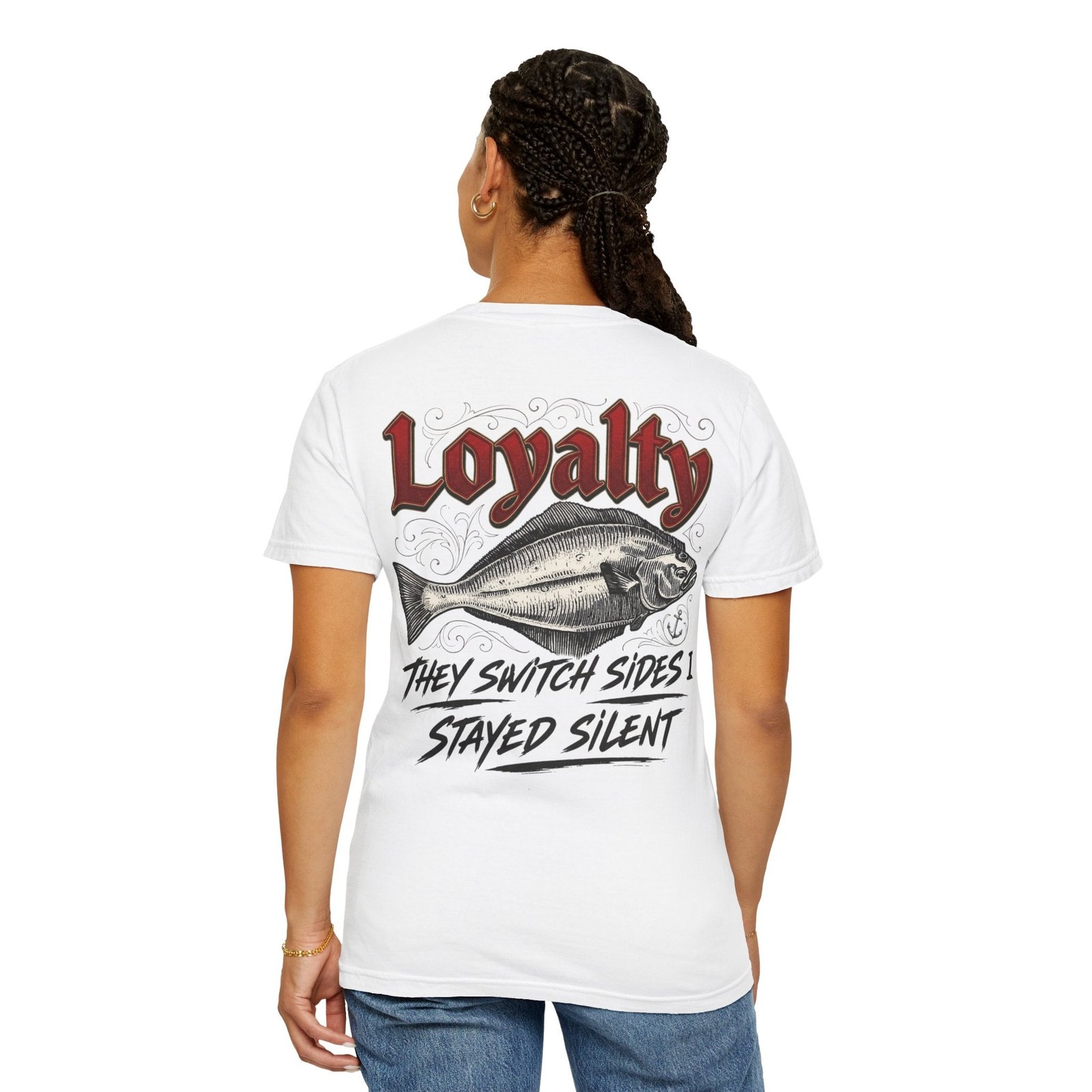 Loyalty Fish Graphic T‑Shirt — "They Switch Sides I Stayed Silent"